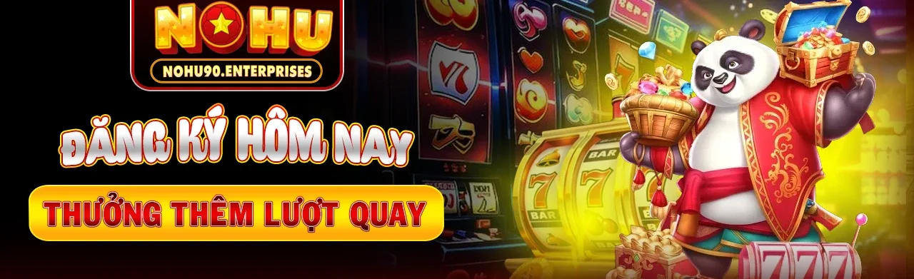 nohu90 thưởng thêm lượt quay